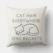 Cat hair everywhere zero regrets クッション (裏面)