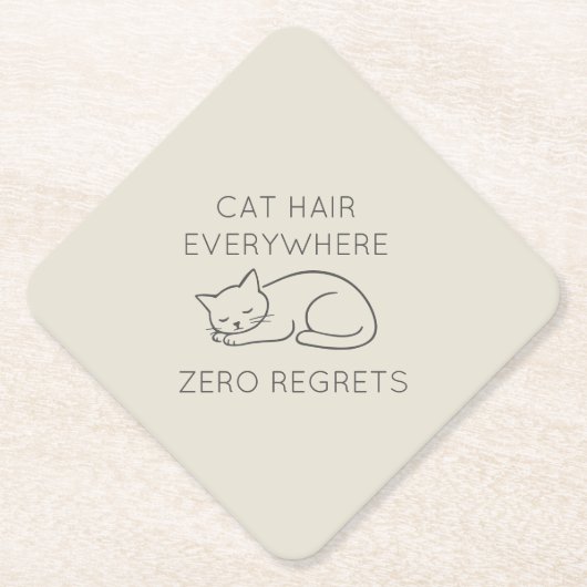 Cat hair everywhere zero regrets ペーパーコースター (正面)