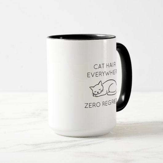 Cat hair everywhere zero regrets マグカップ (正面右)