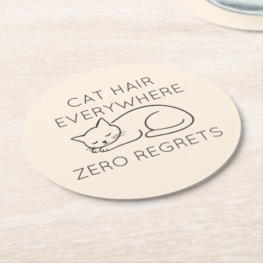 Cat hair everywhere zero regrets ラウンドペーパーコースター (アングル)