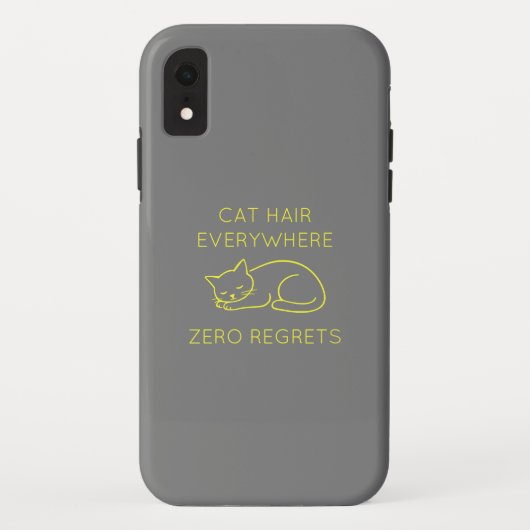 Cat hair everywhere zero regrets Case-Mate iPhoneケース (裏面)