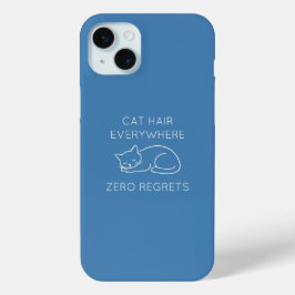 Cat hair everywhere zero regrets iPhone 15 miniケース