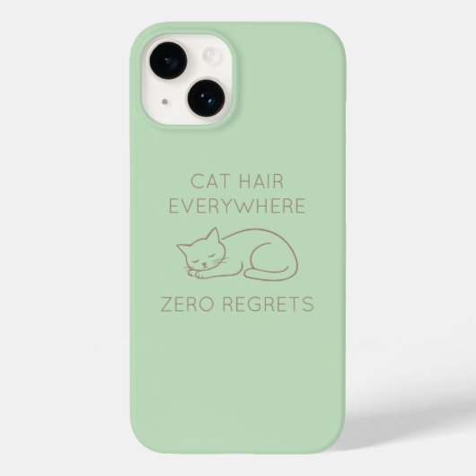 Cat hair everywhere zero regrets Case-Mate iPhoneケース (裏面)