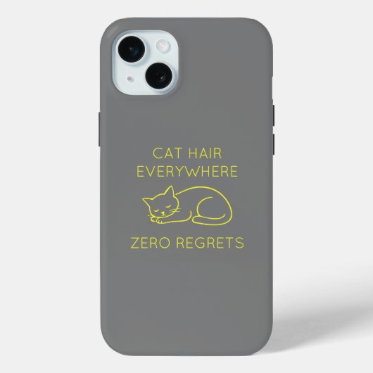 Cat hair everywhere zero regrets Case-Mate iPhoneケース (裏面)