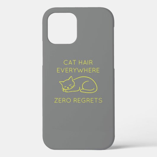 Cat hair everywhere zero regrets Case-Mate iPhoneケース (裏面)