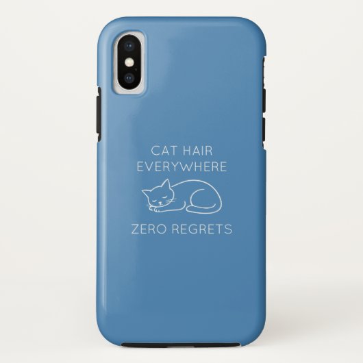 Cat hair everywhere zero regrets Case-Mate iPhoneケース (裏面)
