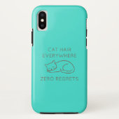 Cat hair everywhere zero regrets Case-Mate iPhoneケース (裏面)