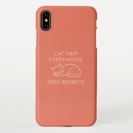 Cat hair everywhere zero regrets iPhone XS maxケース