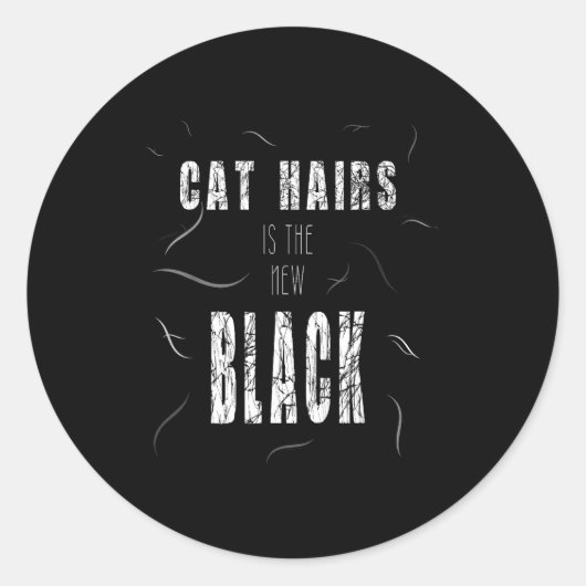 Cat Hair Is The New Black Funny  ラウンドシール (正面)