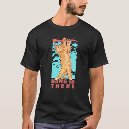 Cat Hanging On Tree Branch Cat Stay Pawsitive Tシャツ (正面)