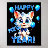 Cat Happy New Year Mew Year Funny New Years Party  ポスター (正面)