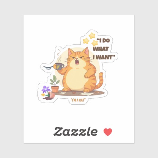 Cat "I Do What I Want" Kiss-Cut Vinyl Sticker シール (シート)
