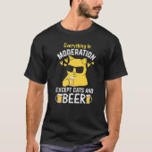 Cat I Everything In Moderation Except Cats and Bee Tシャツ (正面)