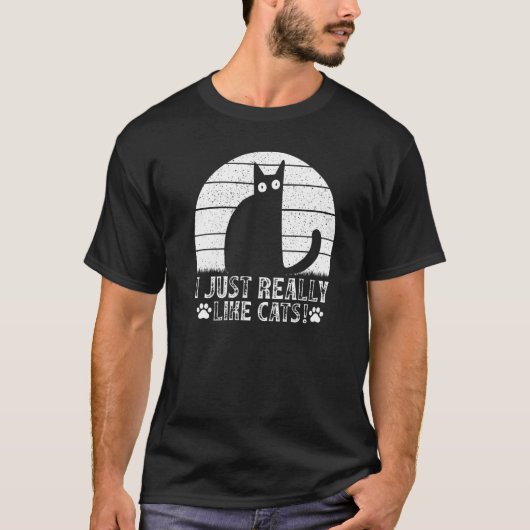 Cat I just really like Cats I Cat Tシャツ (正面)