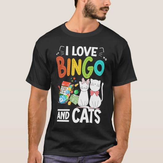 Cat  I Love Bingo And Cats Gambling Bingo Player B Tシャツ (正面)