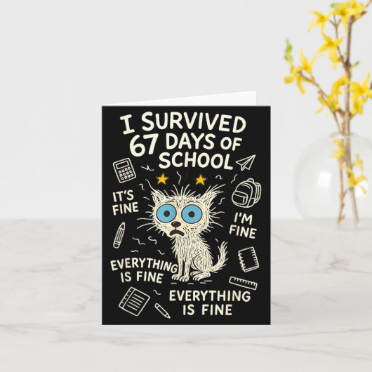 Cat I Survived 67 Days Of School Teachers Students カード (黄色い花)