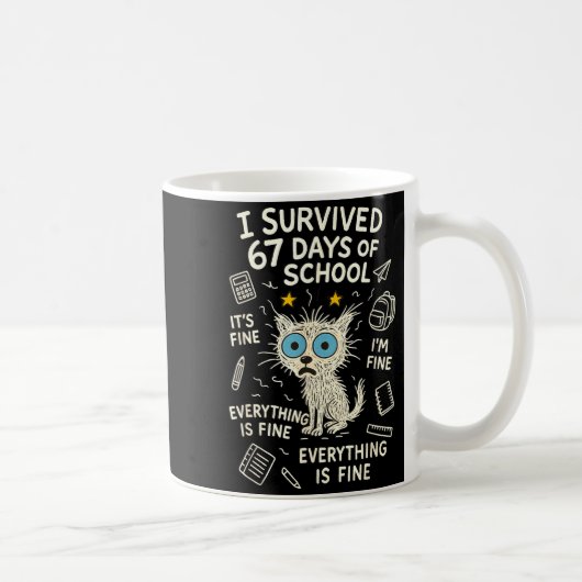Cat I Survived 67 Days Of School Teachers Students コーヒーマグカップ (右)