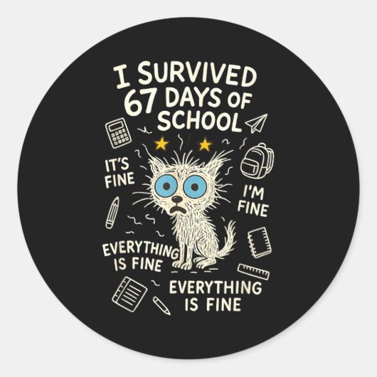 Cat I Survived 67 Days Of School Teachers Students ラウンドシール (正面)