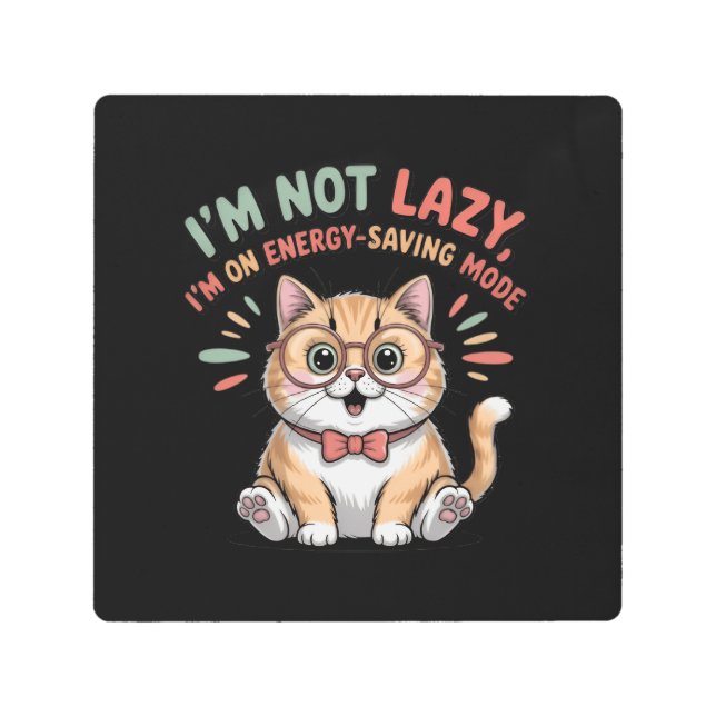 Cat in Energy Saving Mode メタルプリント (正面)