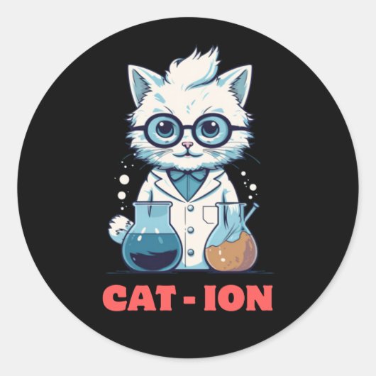 CAT - ION. chemistry cat, laboratory, gift present ラウンドシール (正面)