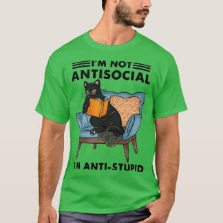Cat Ix27m not antisocial ix27m antistupid funny gi Tシャツ