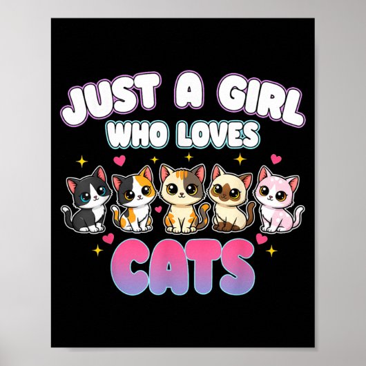 Cat Just A Girl Who Loves Cats  ポスター (正面)