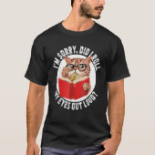 Cat Kitten Did I Roll My Eyes Out Loud Tシャツ (正面)