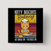 Cat Kneading Baker Kitty Biscuits We Knead Em You 缶バッジ (正面)