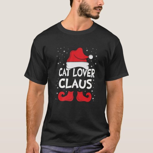 Cat Lover Claus Xmas Group Christmas Matching Fami Tシャツ (正面)