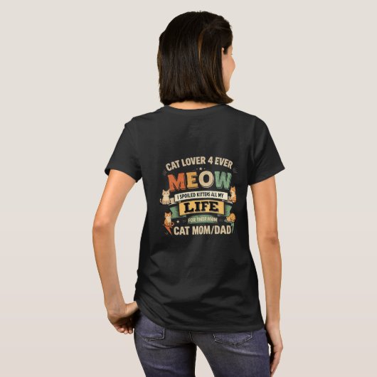 Cat lover funny graphicT-Shirt Tシャツ (裏面フル)