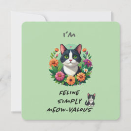 Cat lover's FeLINE Simply MEOW-VaLOUS 