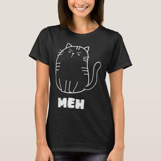 Cat Meh  Cat Sarcastic Humor Men Women Tシャツ (正面)