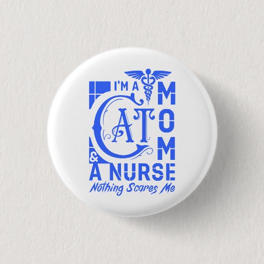 Cat Momナース-おもしろいナースや猫好き向けギフト 缶バッジ (正面)