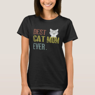 Cat mom best cat mom best cat mom ever cat mom tシャツ
