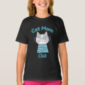 Cat Mom Club – Funny Feline Lover for Pet Parents Tシャツ (正面)
