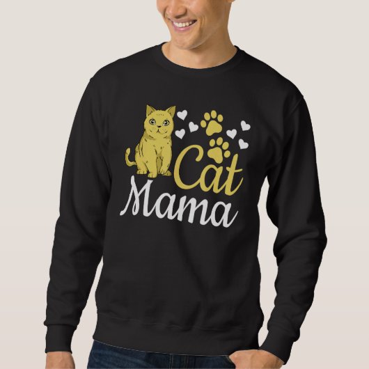 Cat Mom Cute Cat Mama Cat  I Cat Mama スウェットシャツ (正面)