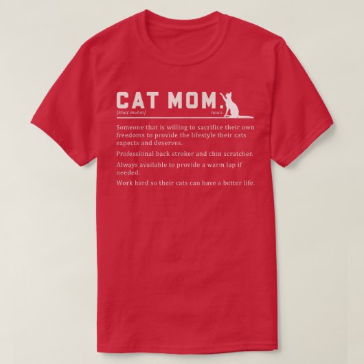Cat Mom Definition Funny Best Cat Mom Quotes Tシャツ (デザイン正面)