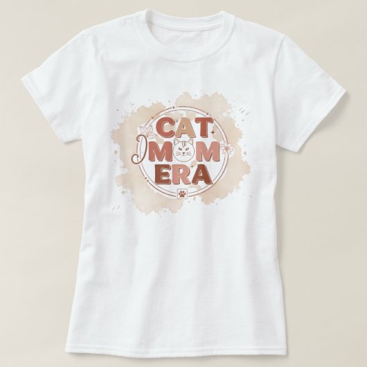 Cat Mom Era Trendy Shirt Tシャツ (デザイン正面)