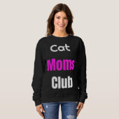 Cat Moms Club スウェットシャツ (正面フル)