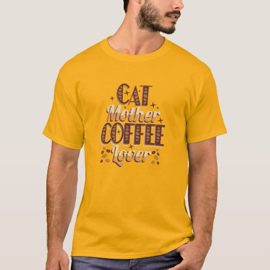 Cat Mother Coffee Lover Tシャツ (正面)