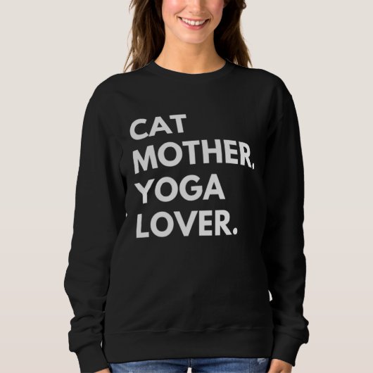 Cat Mother Yoga Cat Owner スウェットシャツ (正面)