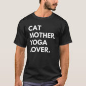 Cat Mother Yoga   Cat Owner Tシャツ (正面)