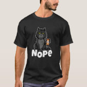 Cat Motif Cat Coffee Fun Retro Saying Nope Tシャツ (正面)