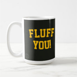 Cat mug fluff you コーヒーマグカップ