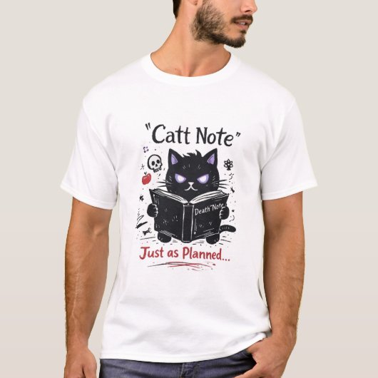 Cat Note – Just as Planned Cat Parody Tシャツ (正面)