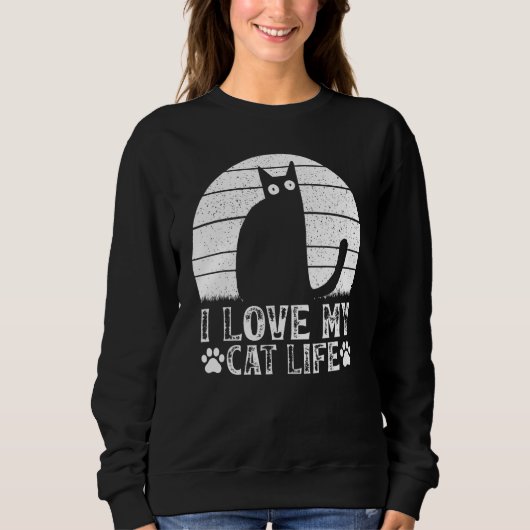 Cat Owner Cat  I Love My Cat Life  Cat Meme スウェットシャツ (正面)