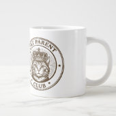 Cat Parent Club – For Humans Owned by Cats ジャンボコーヒーマグカップ (右)