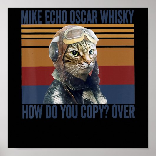 Cat Pilot Mike Echo Oscar Whisky Costume Gift ポスター (正面)