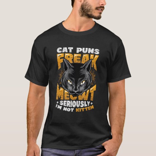 Cat Puns Freak Meowt  Cat Tシャツ (正面)