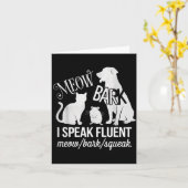 Cat Rat Dog Owner I Speak Fluent Meow Bark Squeak  カード (黄色い花)